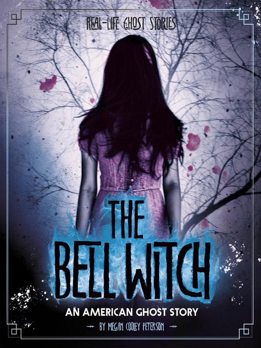 Title details for The Bell Witch by Megan Cooley Peterson - Wait list